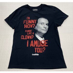 GoodFellas Joe Pesci  Funny How Tee Mobster Movie Gangster Men's T-Shirt Large